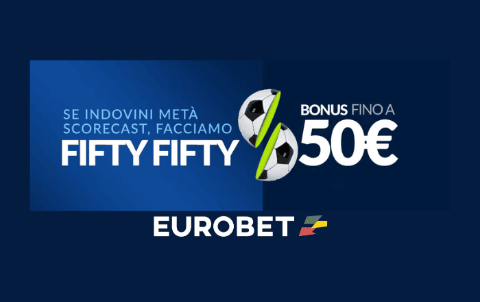 Promo Fifty-Fifty Juventus-Napoli di Eurobet