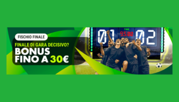 Promo Fischio Finale di Better con Bonus Sport