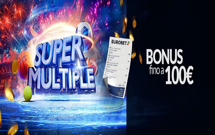 Super Multiple 5-8 gennaio su Eurobet